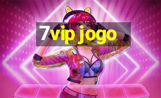 7vip jogo