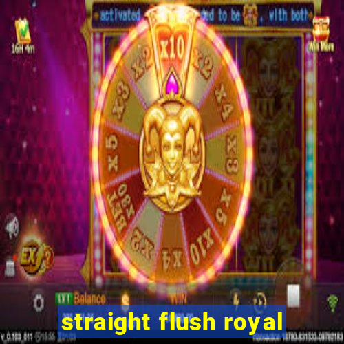 straight flush royal