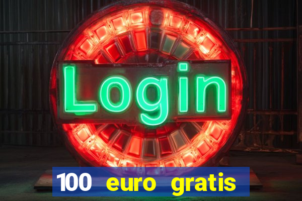 100 euro gratis casino bonus