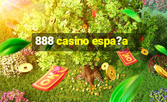 888 casino espa?a