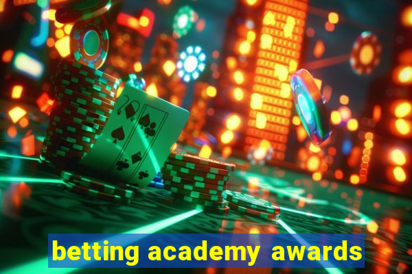 betting academy awards