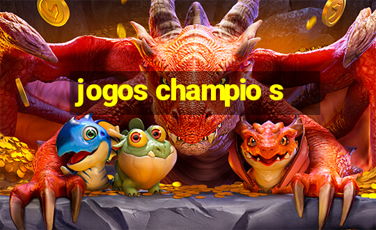 jogos champio s