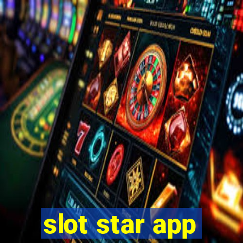 slot star app