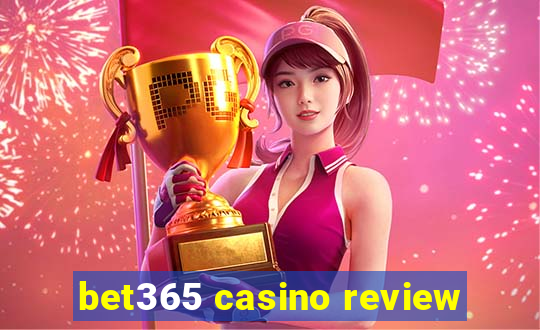 bet365 casino review