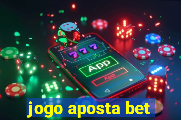 jogo aposta bet