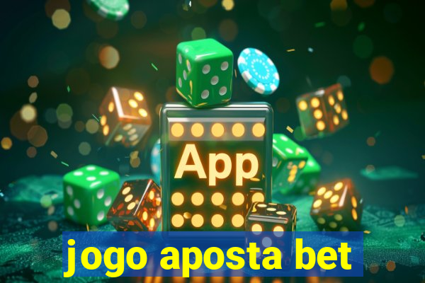 jogo aposta bet