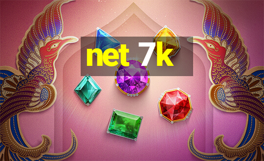 net 7k