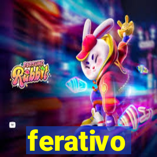 ferativo