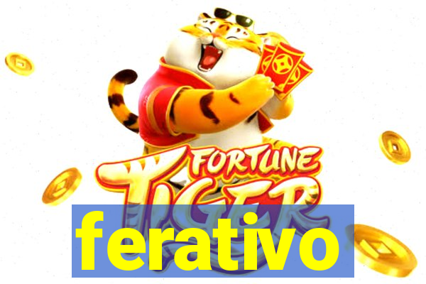 ferativo