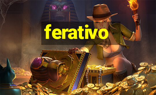 ferativo