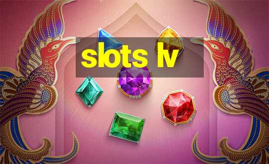 slots lv