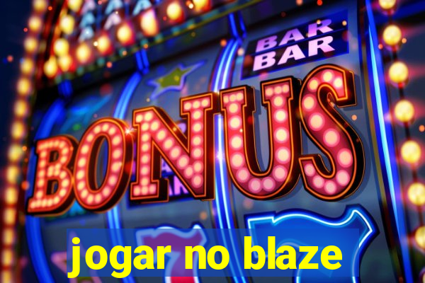 jogar no blaze