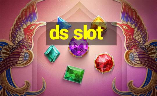 ds slot