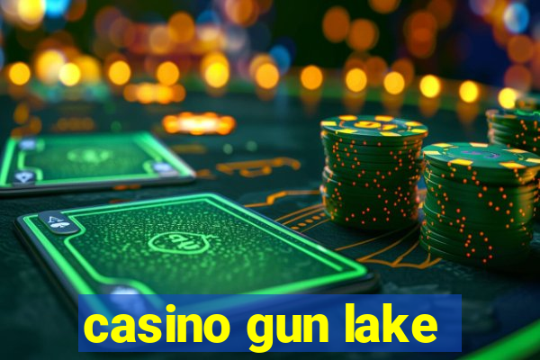 casino gun lake