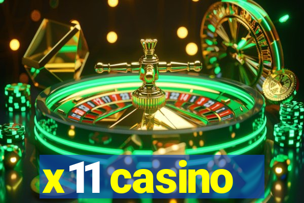 x11 casino