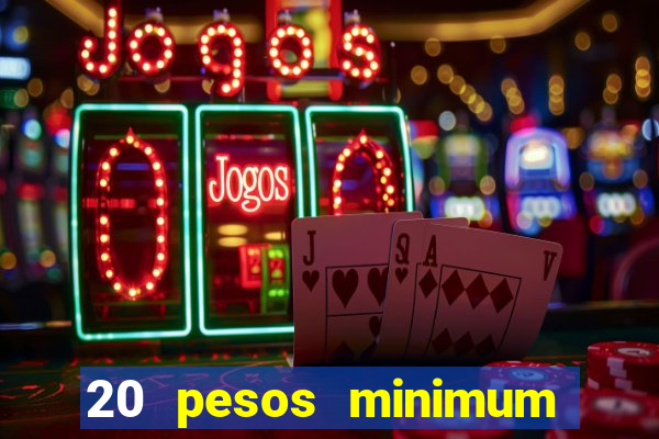 20 pesos minimum deposit casino philippines real money