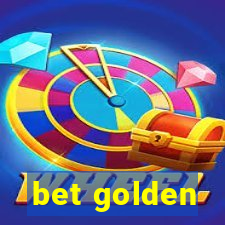 bet golden