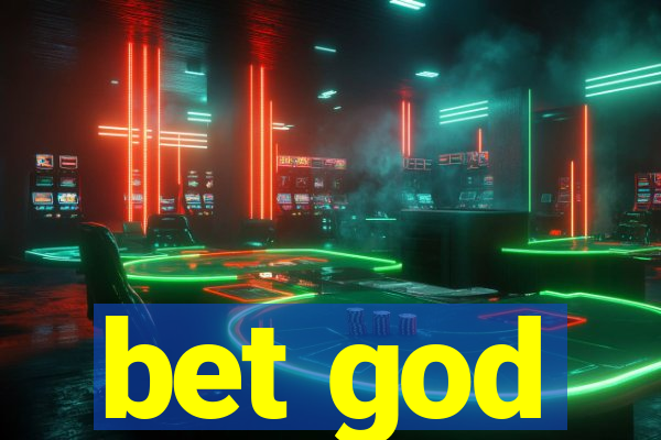 bet god