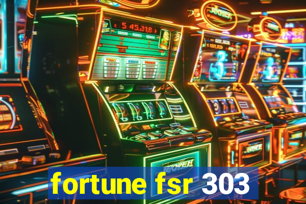 fortune fsr 303