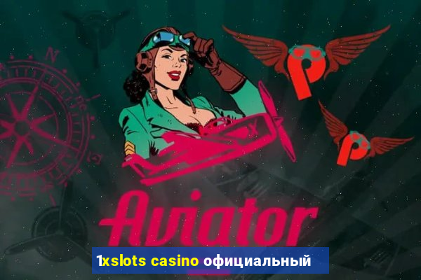 1xslots casino официальный