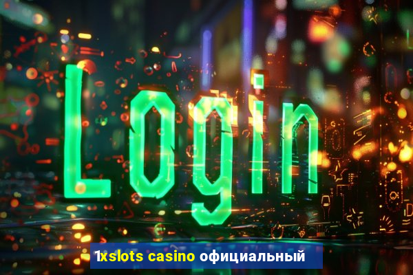 1xslots casino официальный