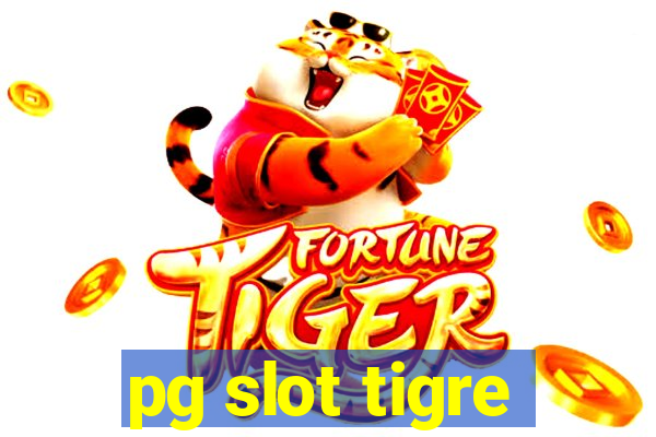 pg slot tigre