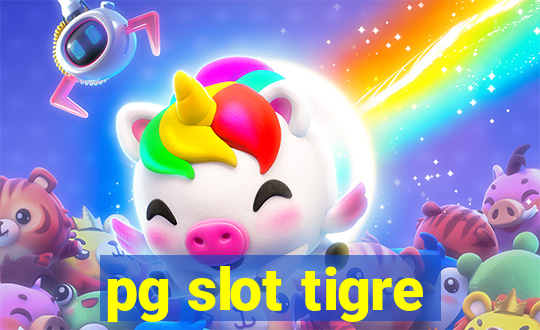 pg slot tigre