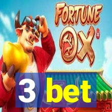 3 bet