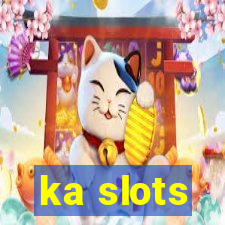 ka slots