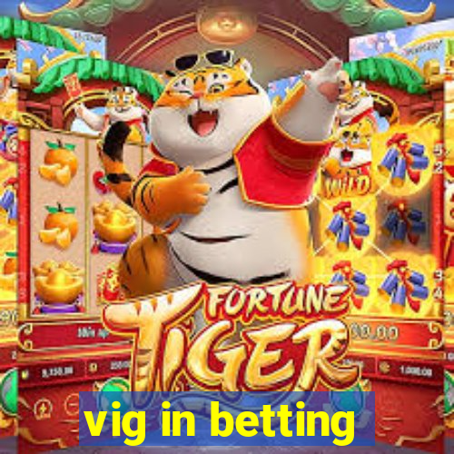 vig in betting