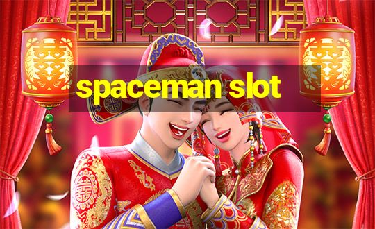 spaceman slot