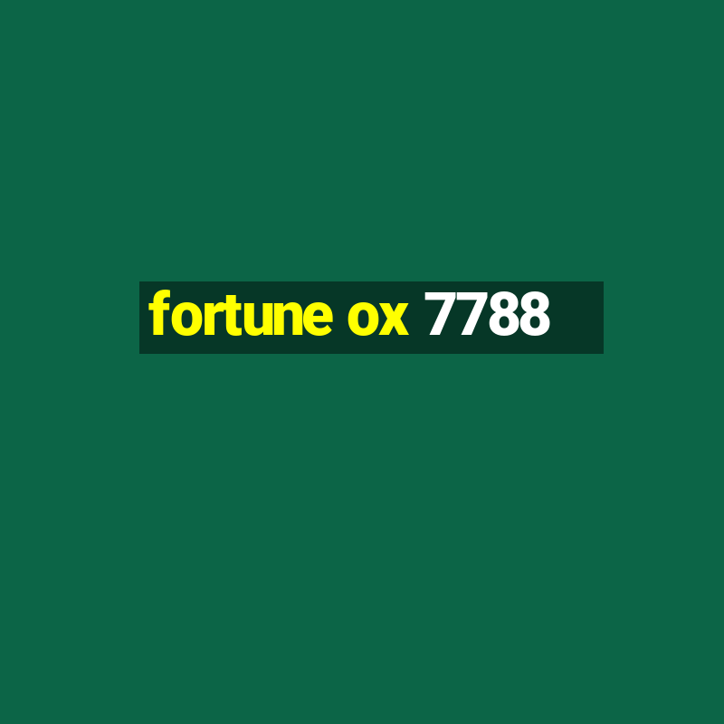 fortune ox 7788