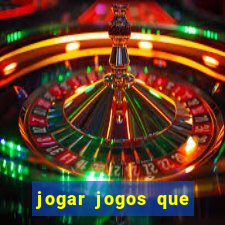 jogar jogos que ganha dinheiro de verdade