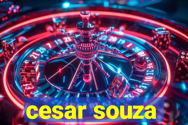 cesar souza