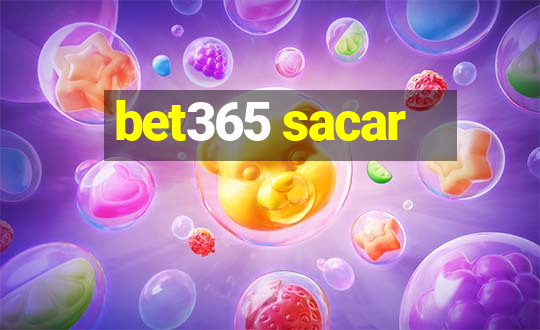 bet365 sacar