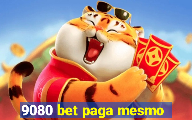 9080 bet paga mesmo