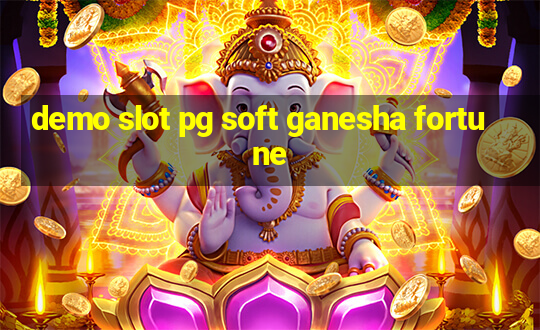 demo slot pg soft ganesha fortune