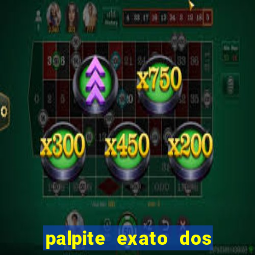 palpite exato dos jogos de amanh?