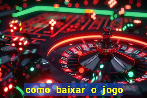 como baixar o jogo da roleta