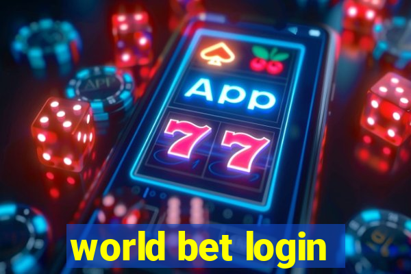 world bet login