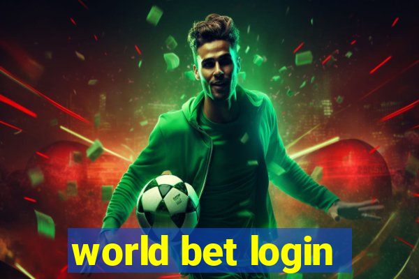 world bet login