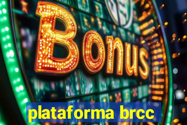 plataforma brcc