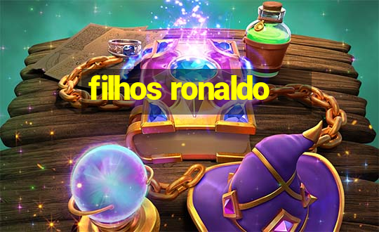 filhos ronaldo