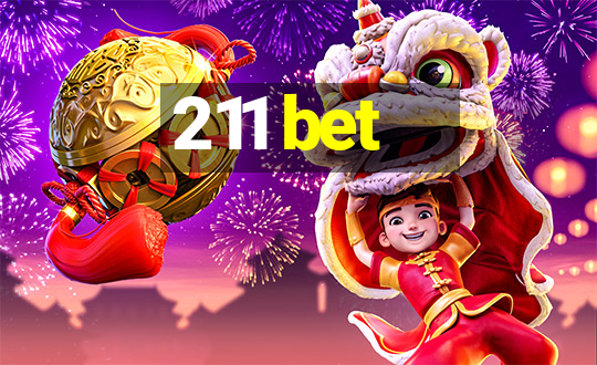 211 bet