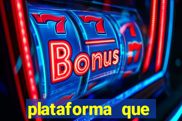 plataforma que jogar com b?nus