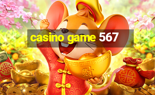 casino game 567