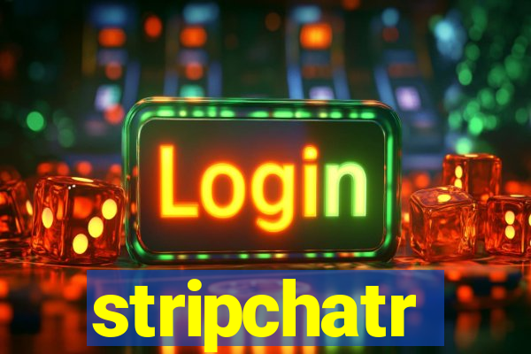 stripchatr