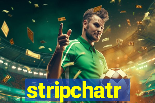 stripchatr