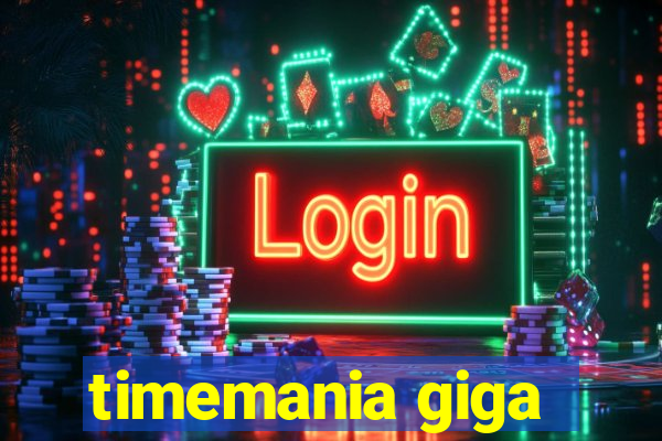 timemania giga