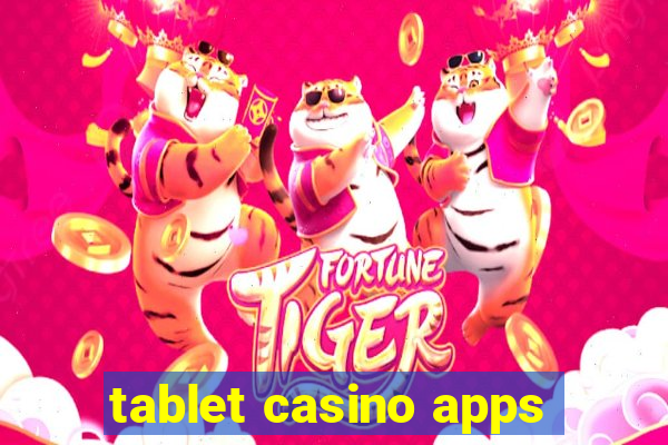 tablet casino apps